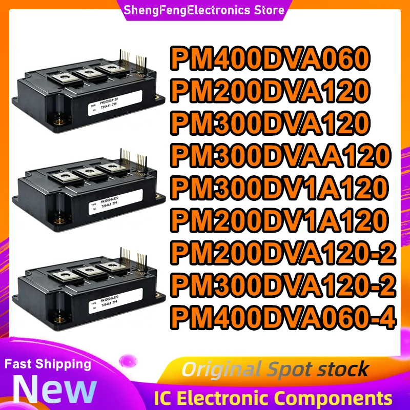 New PM400DVA060 PM200DVA120 PM300DVA120 PM300DVAA120 PM300DV1A120 PM200DV1A120 PM200DVA120-2 PM300DVA120-2 PM400DVA060-4