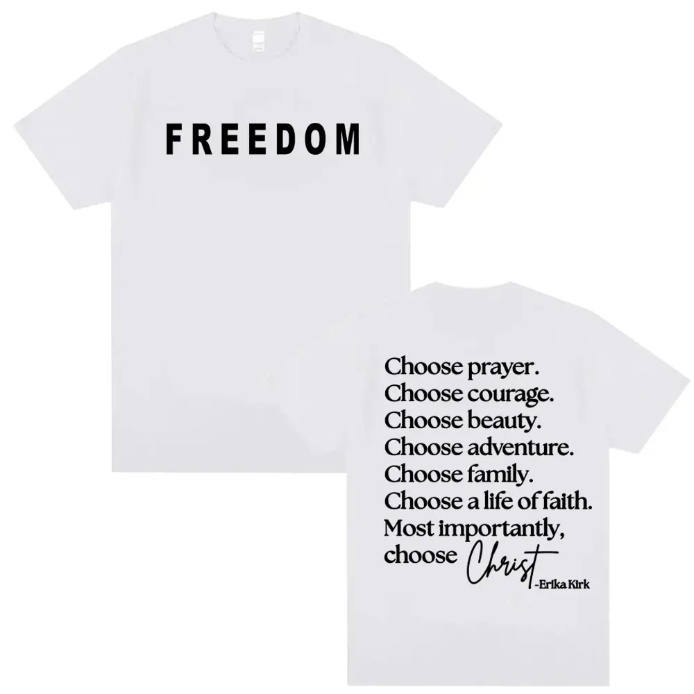 اختيار الصلاة اختيار الشجاعة إريكا كيرك إقتباس تي شيرت الحرية تشارلي كيرك تي شيرت الرجال النساء شارع العليا الراحة قمم تي شيرت