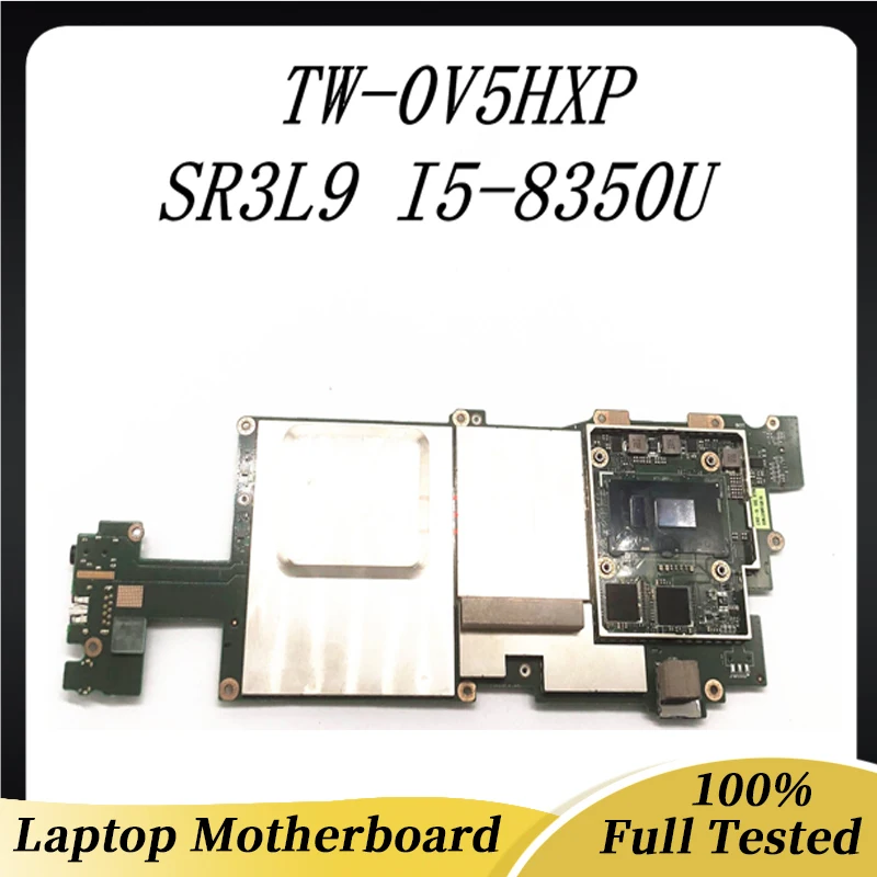 

TW-0V5HXP 0V5HXP V5HXP Free Shipping High Quality Mainboard For DELL Laptop Motherboard With SR3L9 I5-8350U 100% Working Well