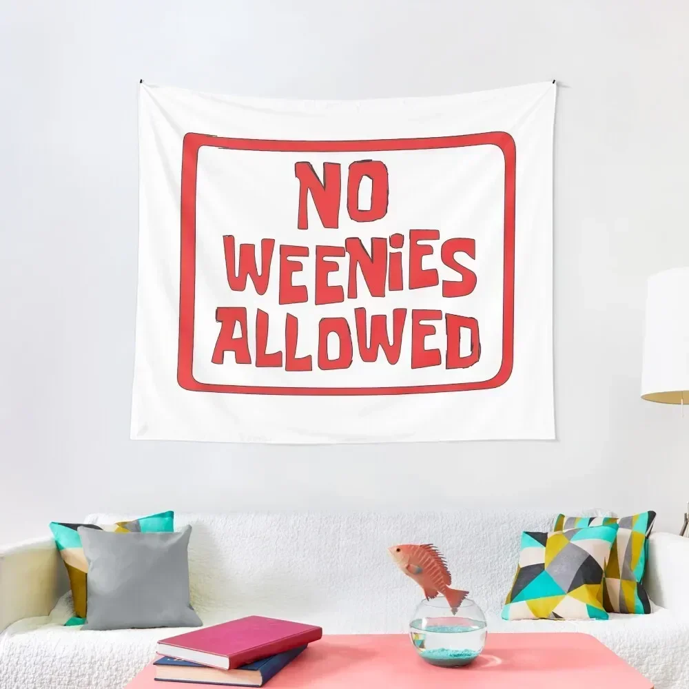 NO WEENIES ALLOWED Tapestry Aesthetics For Room Bathroom Decor Wall Art Decorations For Room Tapestry