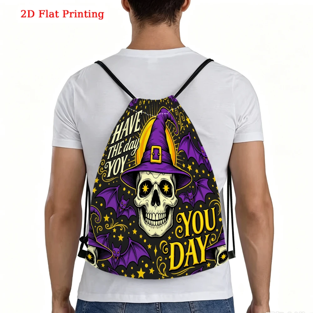 Halloween Style, Drawstring Backpack, Skull Witch Hat Have The Day You Day Pattern, Fitness Sports Backpack, Outdoor Travel Draw