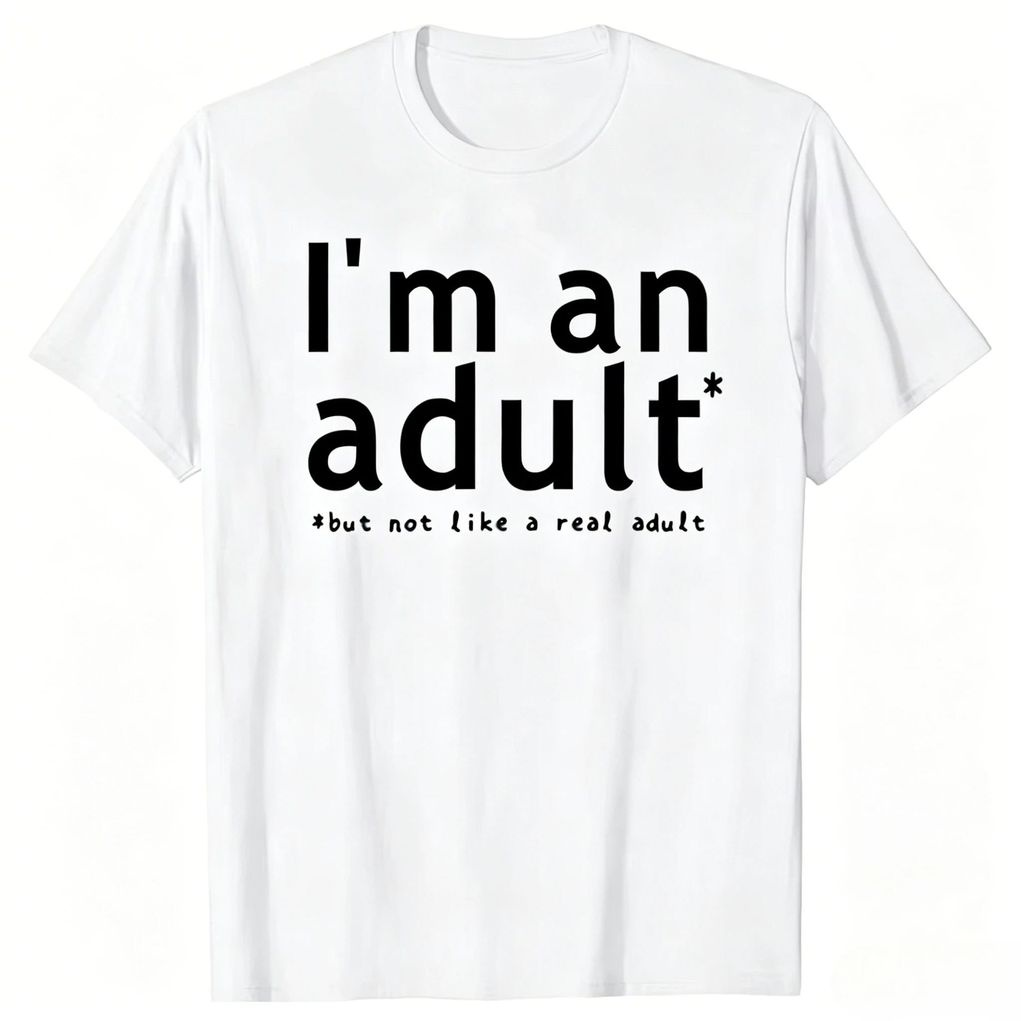 I'm An Adult Technically Funny 18th Birthday Gift T-shirts Tshirt Men Women's Fashion Casual Streetwear Tops Cotton T Shirt 2026