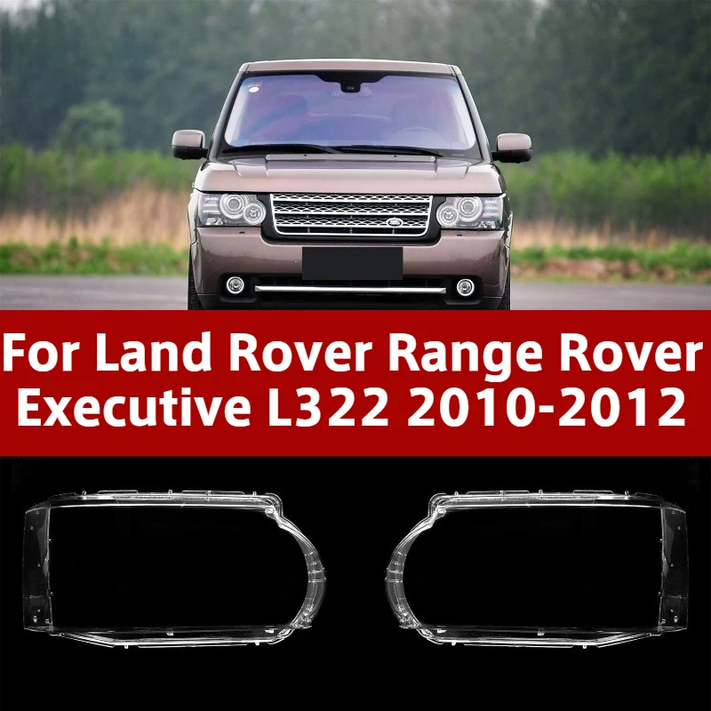 For Land Rover Range Rover Executive L322 2010 2011 2012 Car Headlight Lens Cover Glass Headlamp Shell Transparent Lampshade