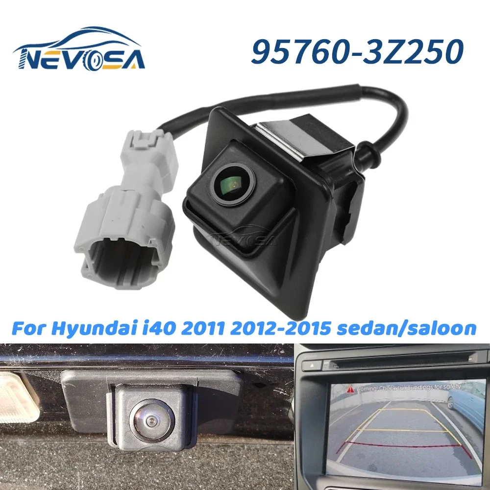 

Rear View Camera For Hyundai i40 2011 2012 2013 2014 Sedan Saloon Wagon Backup Parking Assist Camera 957603Z301 957603Z001