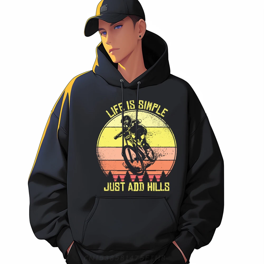 

Life Is Simple Just Add Hills Downhill Mountain Bike Christian Hoodie Men Sweatshirts Thanksgiving