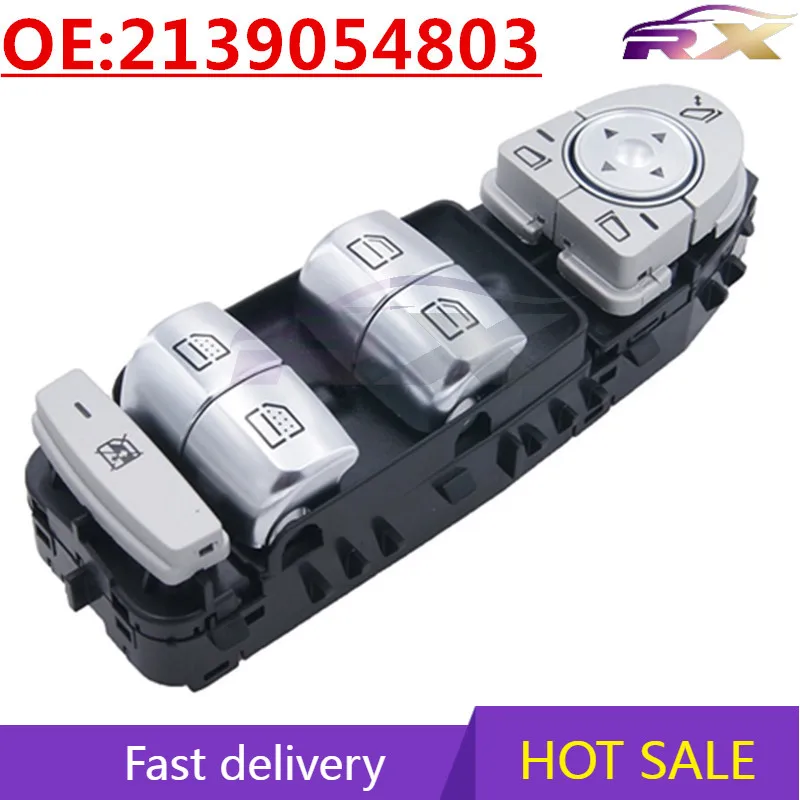 

OEM:2139054803 Auto Accessories Glass Lifter Switch Power Window Control Main Switch For Benz E200/W213