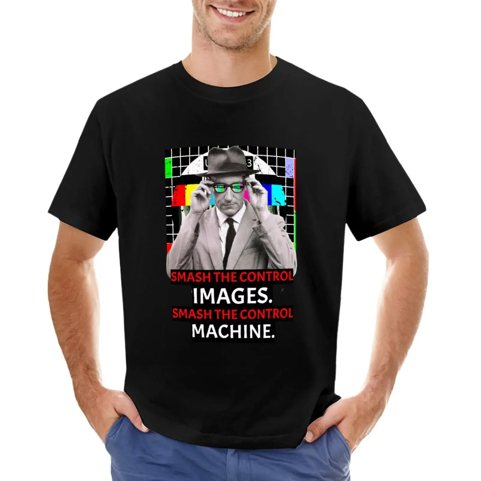 William S. Burroughs Quote Art Smash the control images Smash the control machine, Willow Days T-Shirt Blouse mens t shirts