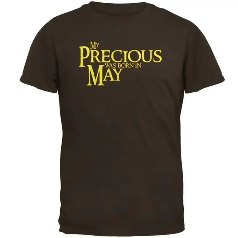 My Precious was Born in May Mens T Shirt