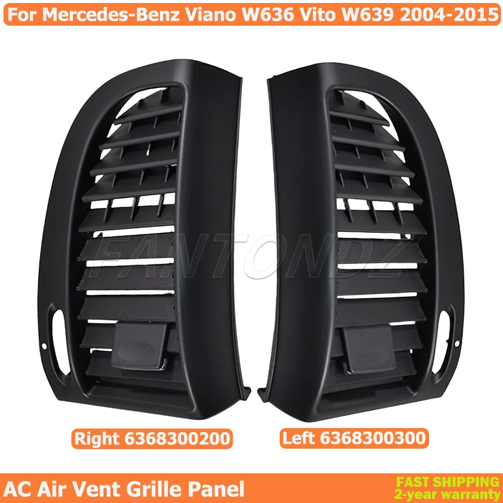 

Car AC Vent Grille Left Or Right Air Vent Outlet Cover Panel For Mercedes Benz Vito Viano W636 W639 2004-2015 6368300300