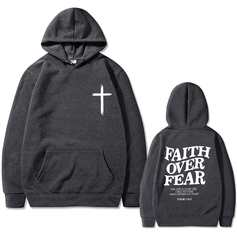 Christian Jesus Faith Over Fear Graphic Hoodie Men Women Fashion Casual Oversized Hooded Tracksuit Male Hip Hop Vintage Hoodies