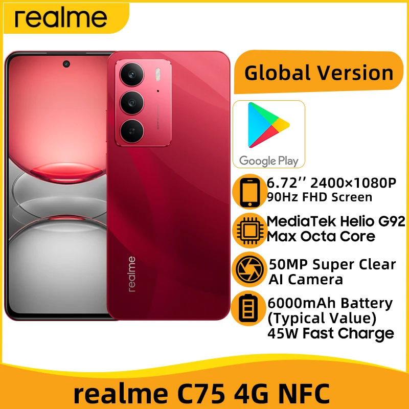 Global Version realme C75 4G NFC Helio G92 Max Octa Core 6.72'' 90Hz FHD Display Smartphone 50MP AI Camera 45W Fast Charger IP69