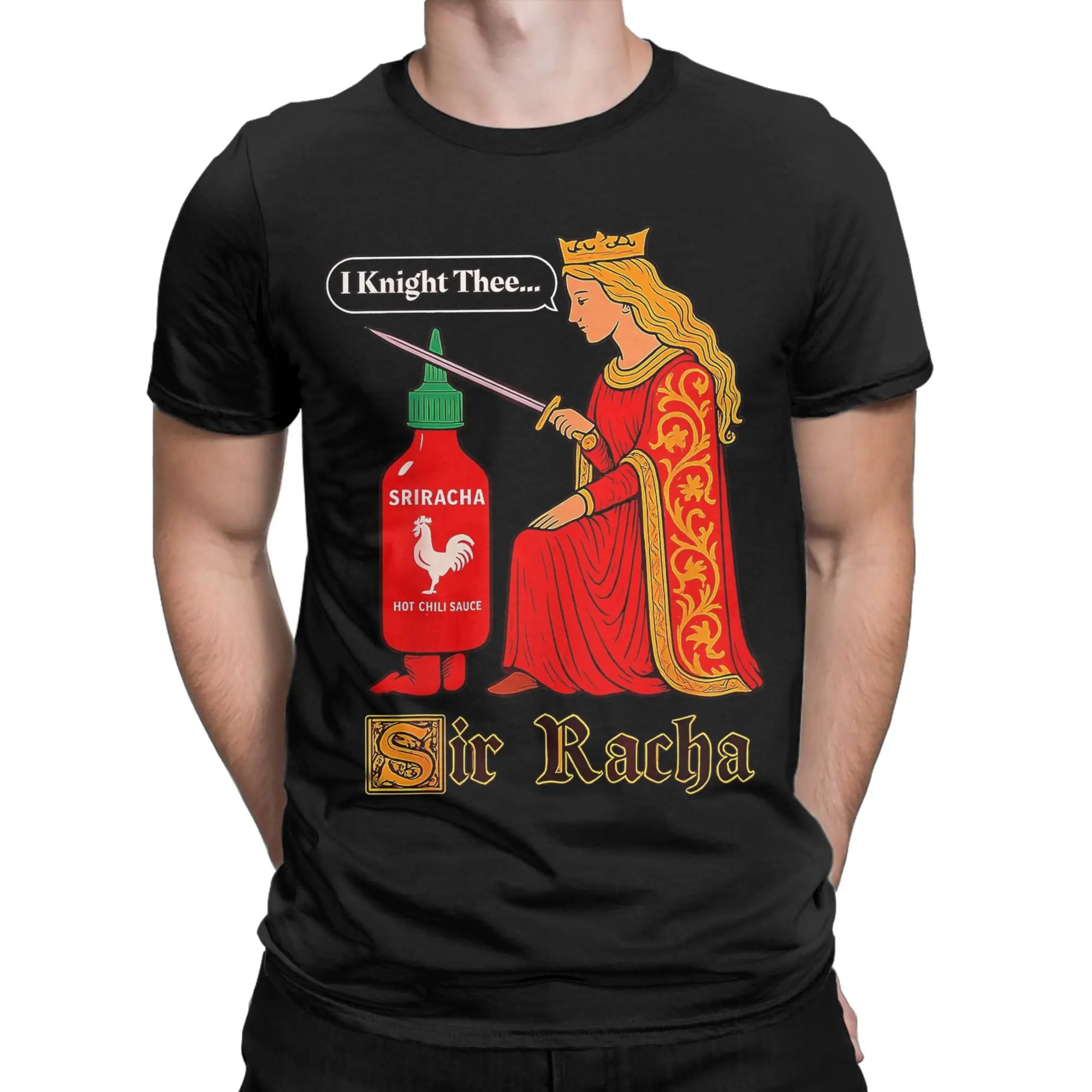 Camisetas medievales Sir Racha Hot Sauce Sriracha para hombre, camiseta divertida de algodón puro, camisetas con cuello redondo, ropa de manga corta Original