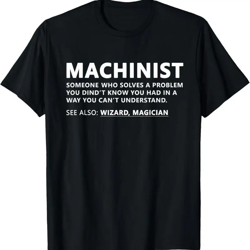 Funny Machinist Noun Meaning T Shirt