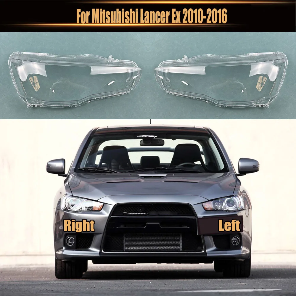 For Mitsubishi Lancer Ex 2010-2016 Headlamp Transparent Cover Headlight Shell Lampshade Case Plexiglass Replace Original Lens