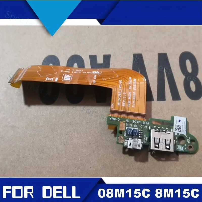 A+For Dell Venue 11 Pro 5130 USB T06G Charging Board 08M15C 0800-0EB1E00
