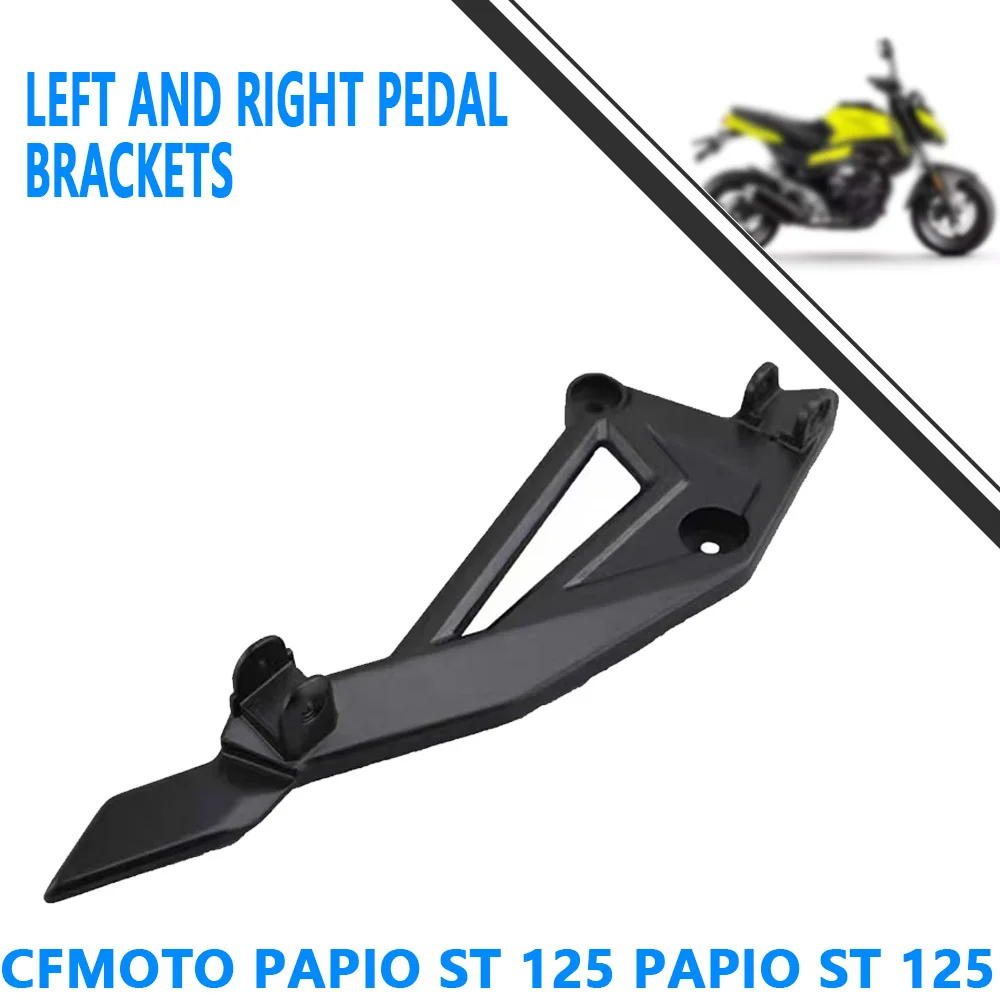 For CFMOTO Papio ST 125 Papio ST 125 left and right pedal bracket assembly CF125-3A pedal connecting bracket original fittings.