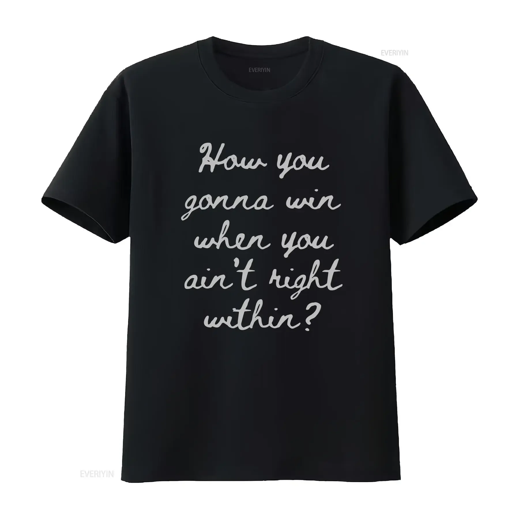 

How You Gonna Win if Ain't Right Within T Shirt Hip Hop Lyrics 50 Years of Lauren Hill Various Colors vintage Washed Stretched