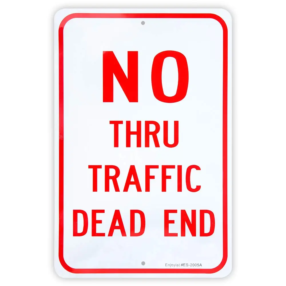 Large No Thru Traffic Sign, Dead End Sign, 18