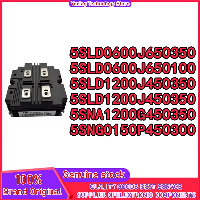 MODULE 5SNA1200G450350 5SNG0150P450300 5SLD0600J650350 en Stock 5SLD0600J650100 5SLD1200J450350 5SLD1200J450350