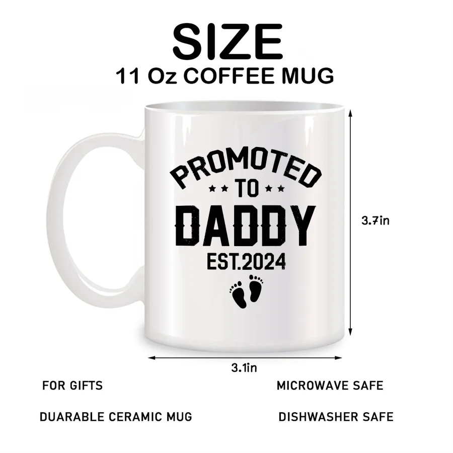 Promoted to Daddy Est 2024 Mugs For Men New Dad Father's Day Gifts Birthday Novelty Coffee Ceramic Tea Cups White 11 oz