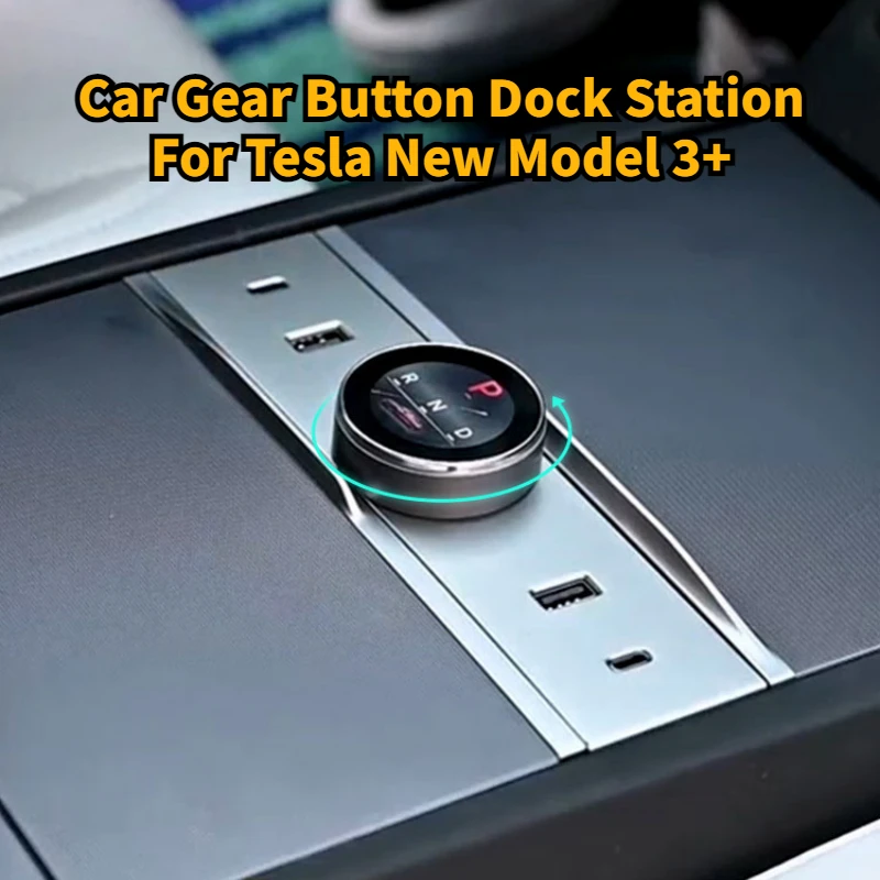 TypeC Docking Station Central Control Gear Button Dock Station for Tesla New Model3 Highland 2024 USB Hub Charge Gear Shift Knob