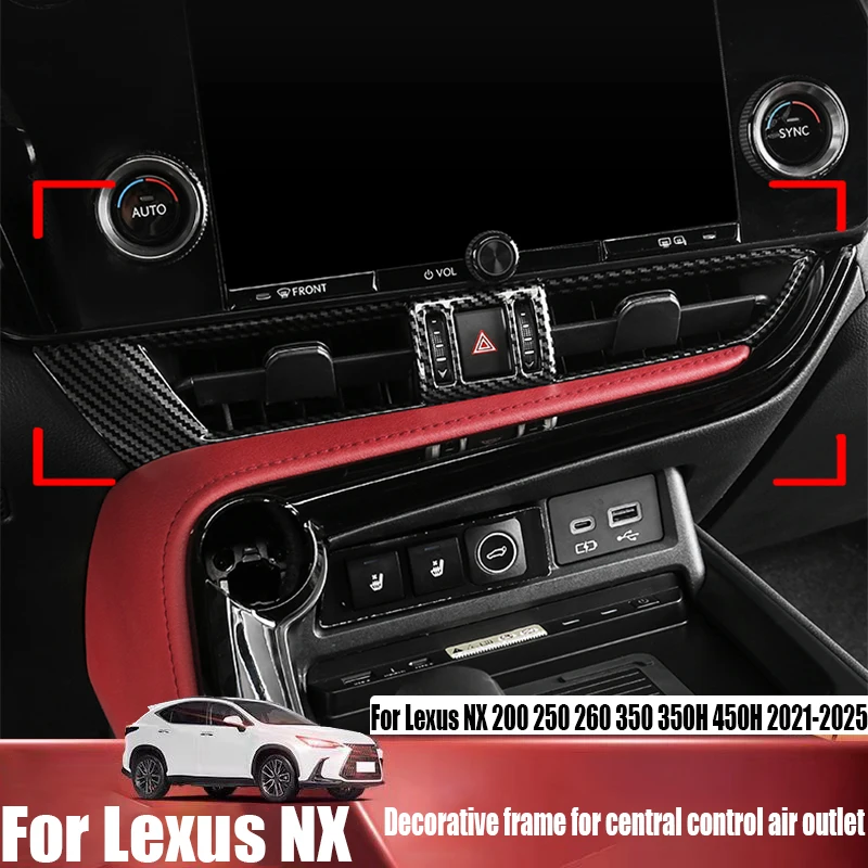 

Для Lexus NX 200 250 260 350 350H 450H 2021-2025 декоративная рамка для центрального управления воздуховыпускным отверстием автомобильные аксессуары для интерьера