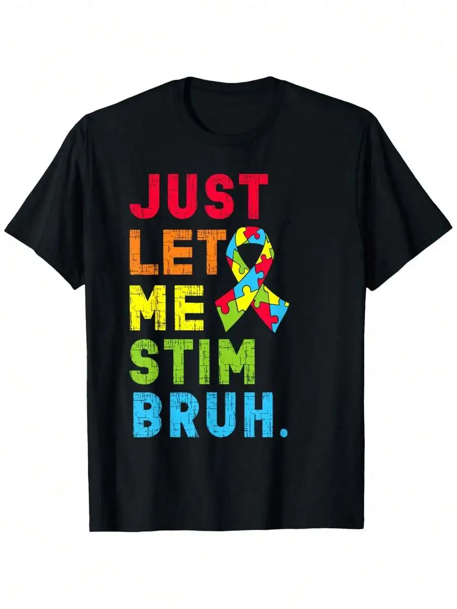 Let Me Stimulate You, Brother. Autism Awareness, Boys And Girls T-Shirt, 100% Cotton, Short Sleeves, Comfortable Fit, Suitable A