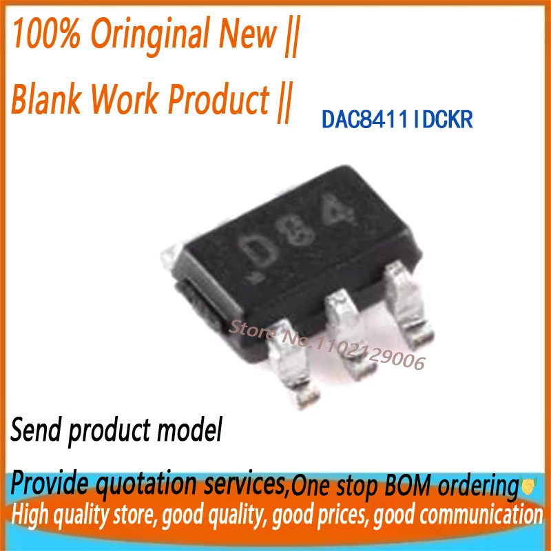 

1 шт. новый оригинальный DAC8411IDCKR DAC8411 D84