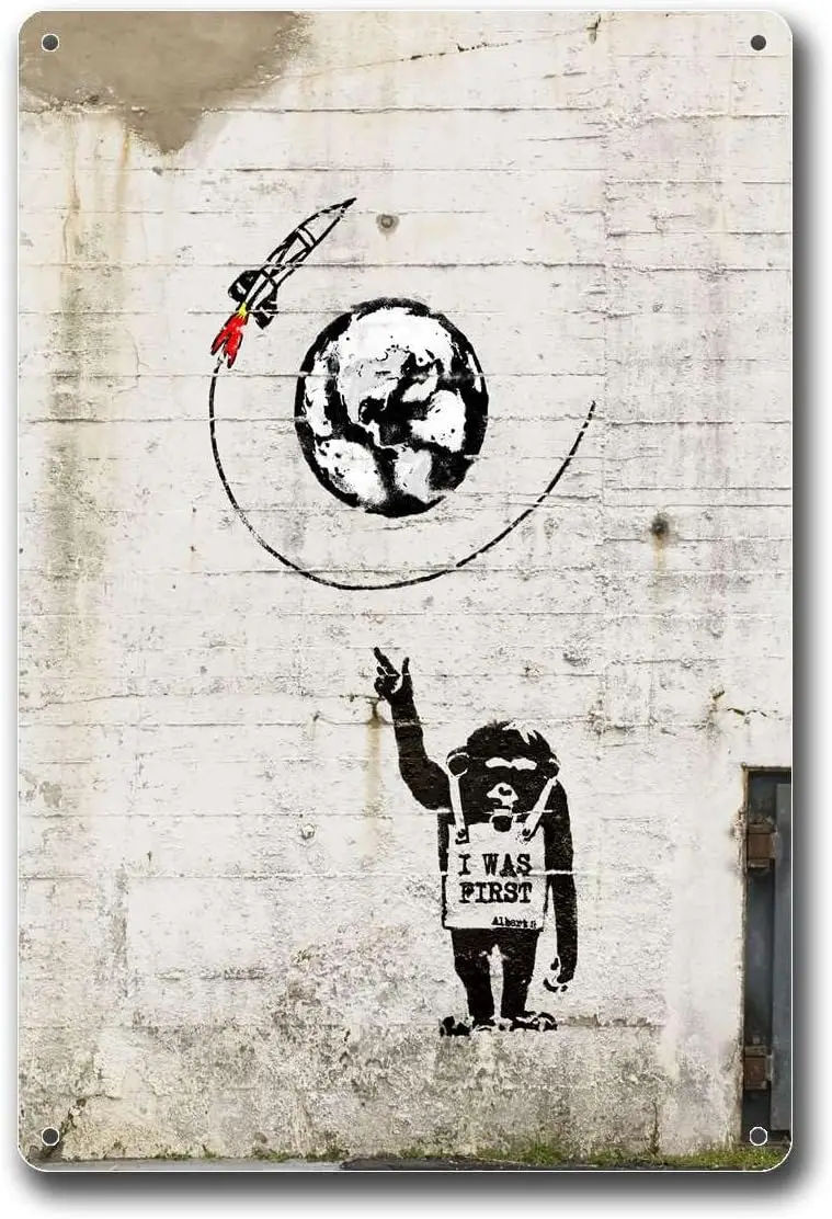 Aluminum Signs I Am The First Ape In Space #1 Banksy Graffiti Street Graffiti Art Mural Wall Art Decoration Suitable for Office