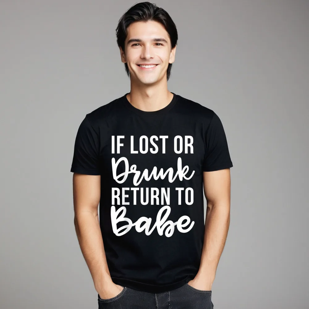 If lost or drunk please Geek Tops Tees Short Sleeve Girlfriend Combed cotton Mother Day O-Neck T Shirt Party Tee-Shirts Cute