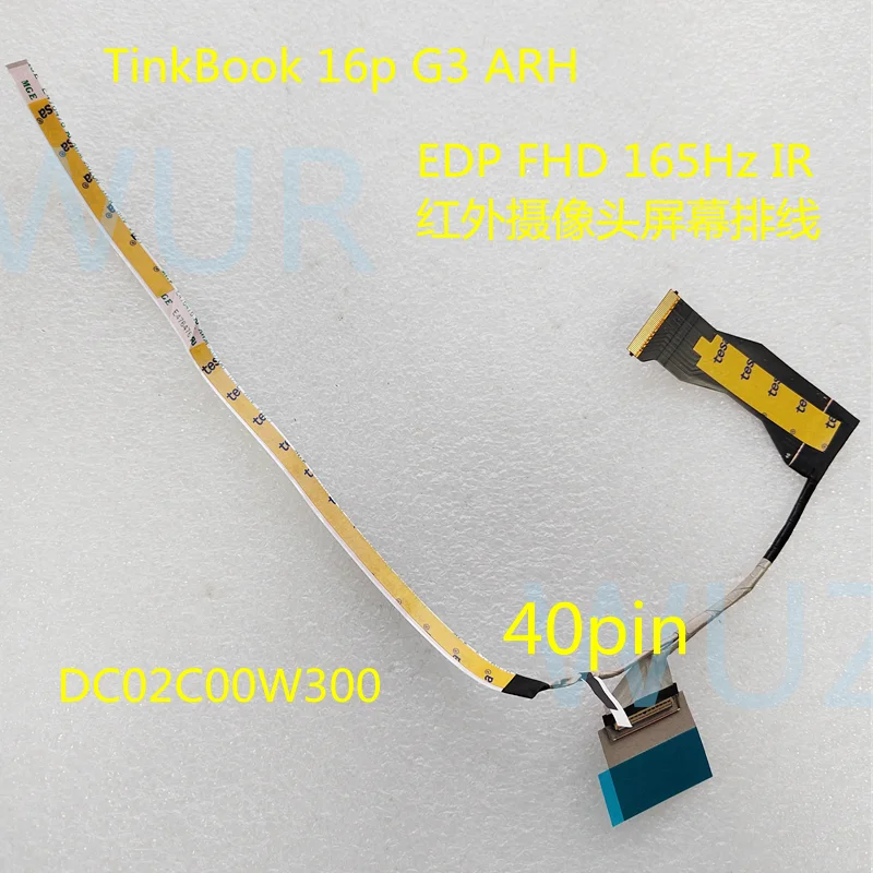 New Original Laptop   For Lenovo Tinkbook 16p g3 Arh Screen Cable EDP FHD 165hz Ir Infrared Camera Cable DC02C00W300