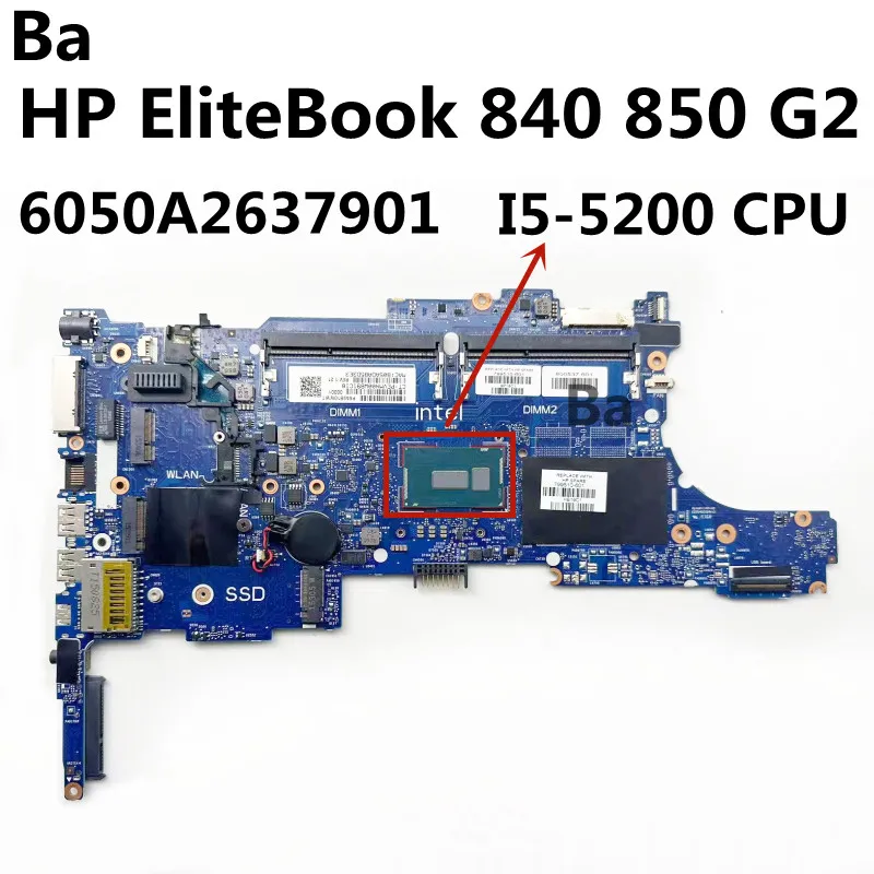 For HP Elitebook 840 G2 850 G2 750 G2 Laptop Motherboard 6050A2637901 i5-5200U CPU