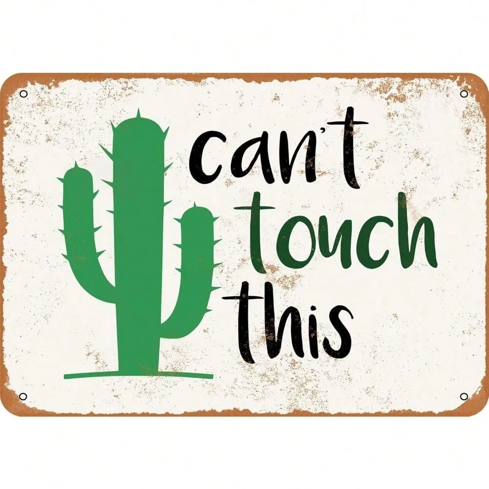 Cactus Tin Metal Sign Wall Decor- Retro 'Can't Touch This' Art Deco Style Funny Metal Poster