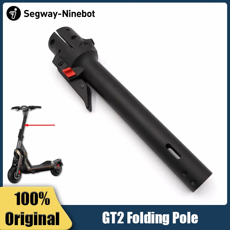 Original Folding Stem For Ninebot by Segway GT2/2P KickScooter Electric Scooter Front Pole Kit Parts Eplacement Spare Parts