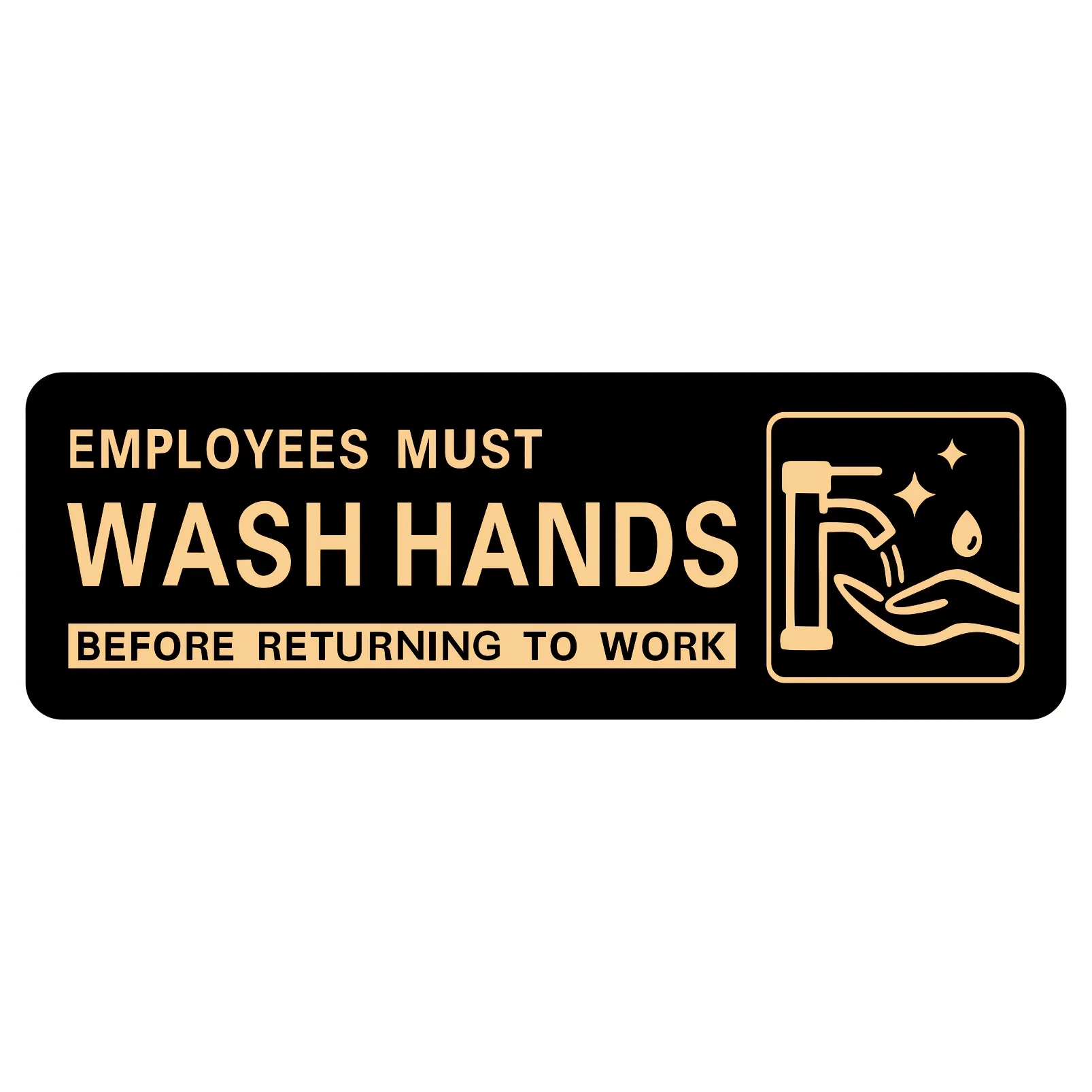 "Employees Must Wash Their Hands" Sign, 9x3 Inches, Self-adhesive Acrylic, for Use in Offices, Commercial Areas and Bathrooms.