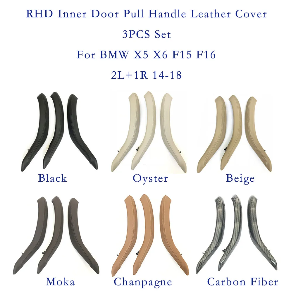 Fit For BMW X5 X6 F15 X16 14-18 3PCS Inner Door Pull Handle Leather Cover Set RHD