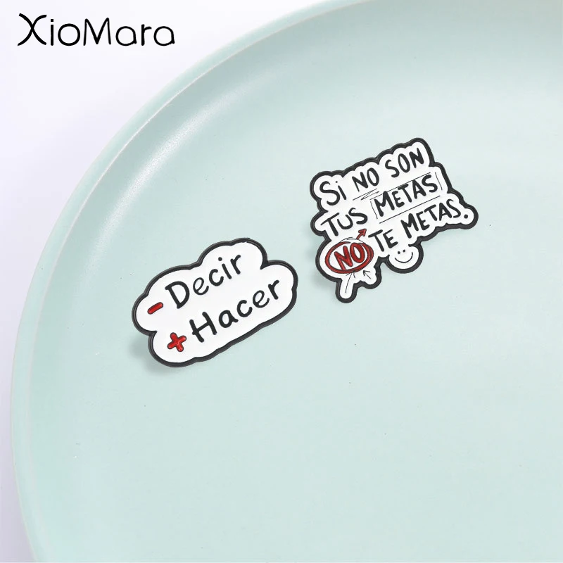 Spanish Text Quote Badge, Fun Attitude Slogan Enamel Pin, Fashion Clothes Backpack Accessory, Encouraging Gift for Friends