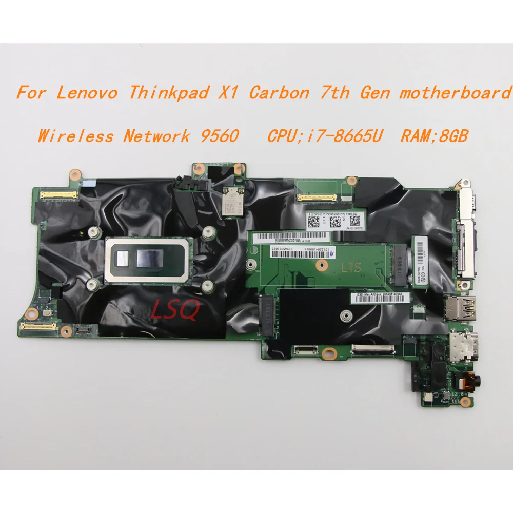 

MainboardFor Lenovo Thinkpad X1 Carbon 7th Gen laptop Motherboard CPU:i7-8665U RAM: 8GB 5B20X57859 5B20X57861 5B20X57860 01YU386