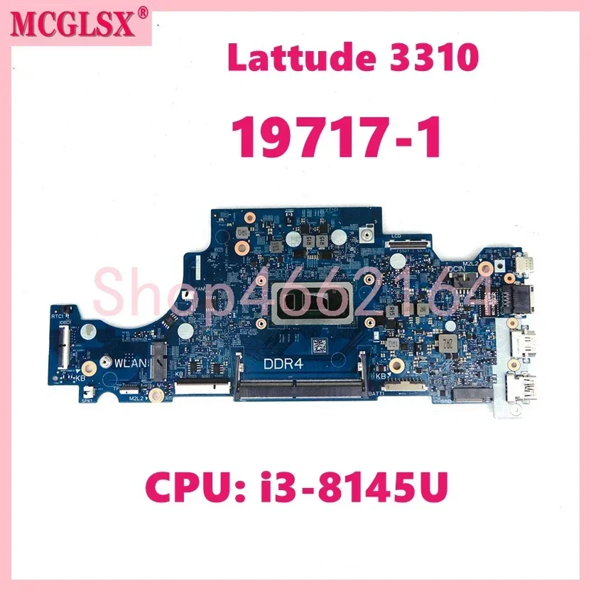 19717-1 With i3-8145U CPU Notebook Mainboard For DELL Lattude 3310 Laptop Motherboard 100% Tested OK