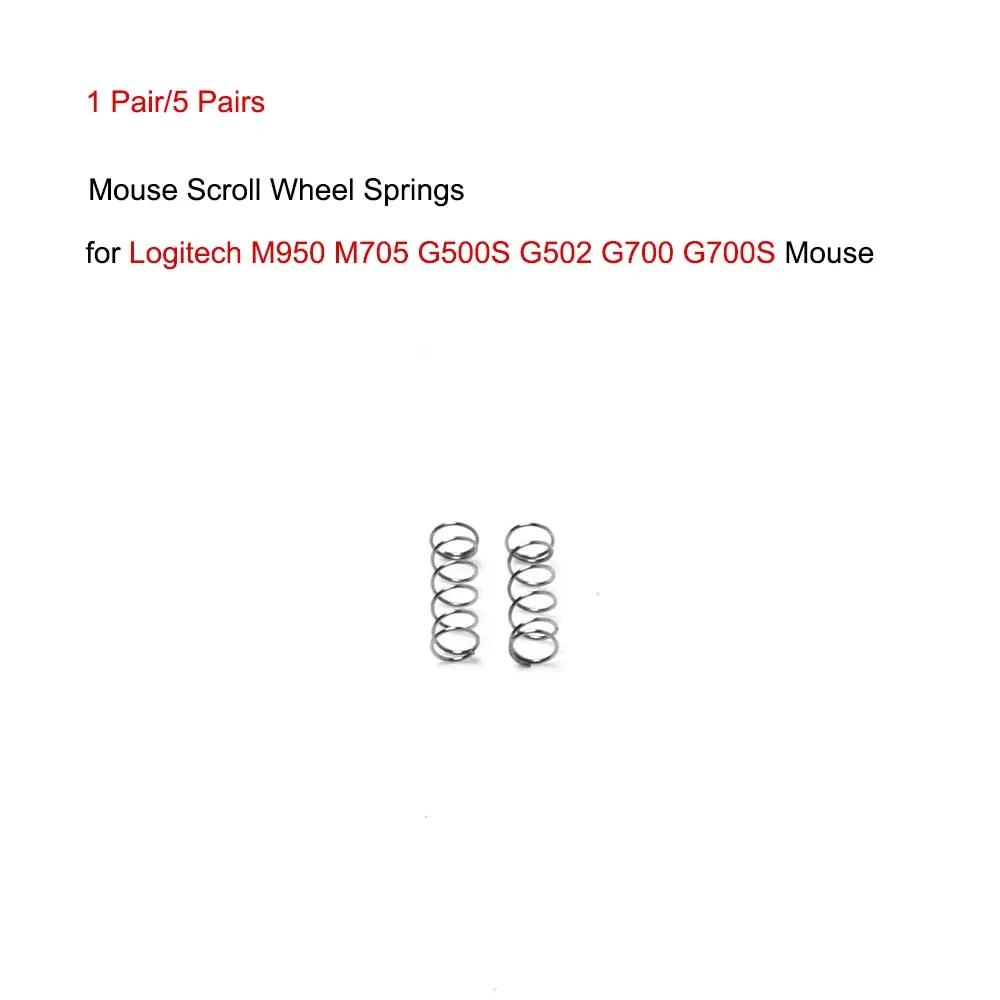 1/5 Pairs Mouse Scroll Wheel Springs for Logitech M950 M705 G500S G502 G700 G700S Roller Spring Repair Part Mouse Accessories