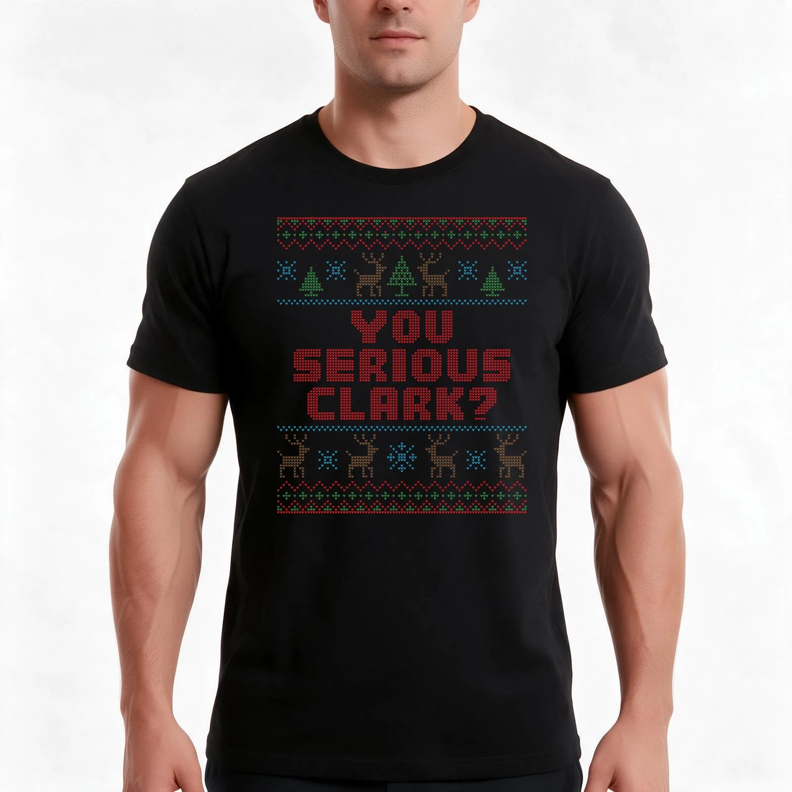 You Serious Clark Christmas Holiday Vacation Funny T Shirt T-Shirt Summer Casual Cotton Tee, Unisex Men Women