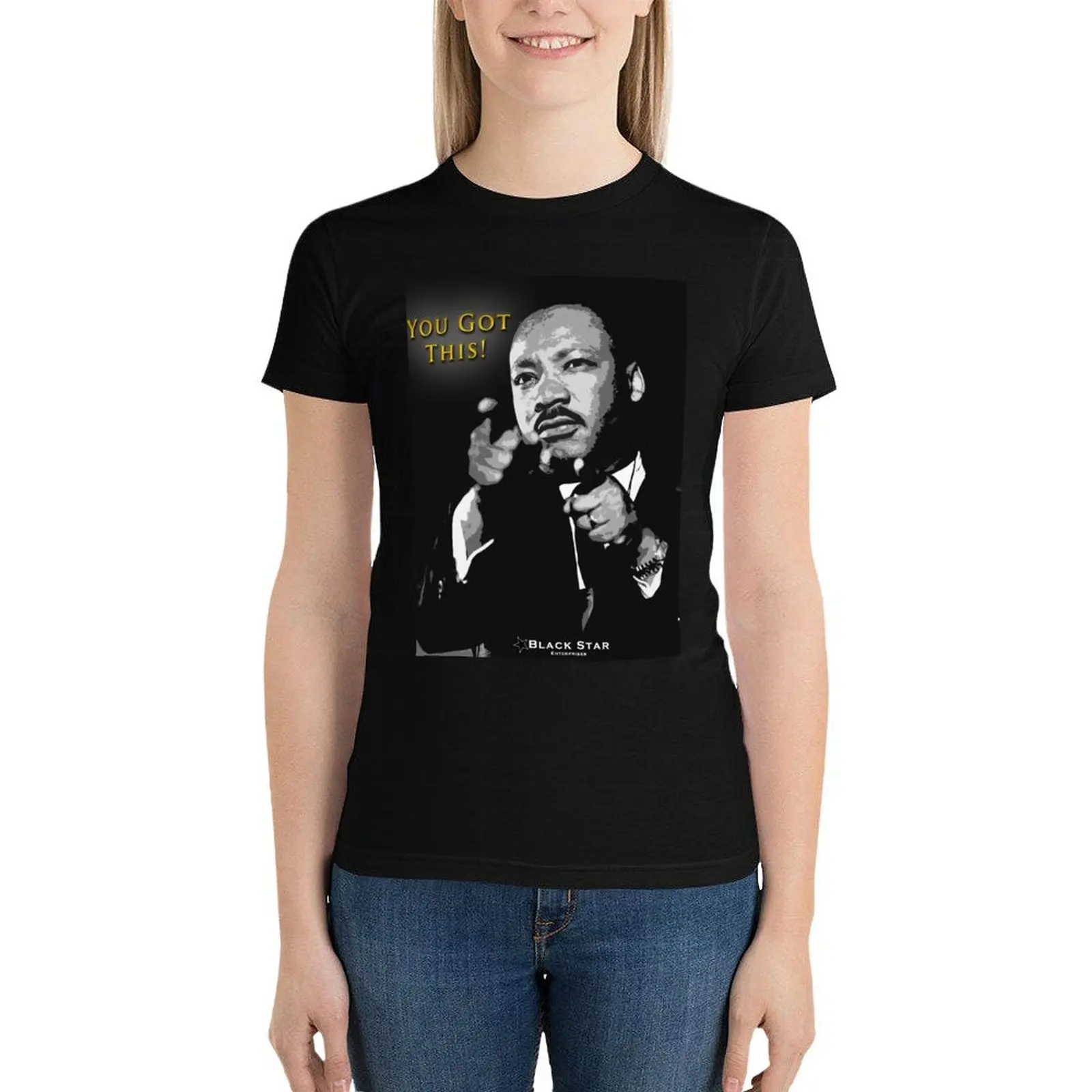

MLK You Got This! Pose T-Shirt funny kawaii clothes Short sleeve tee oversized t shirt dress Women