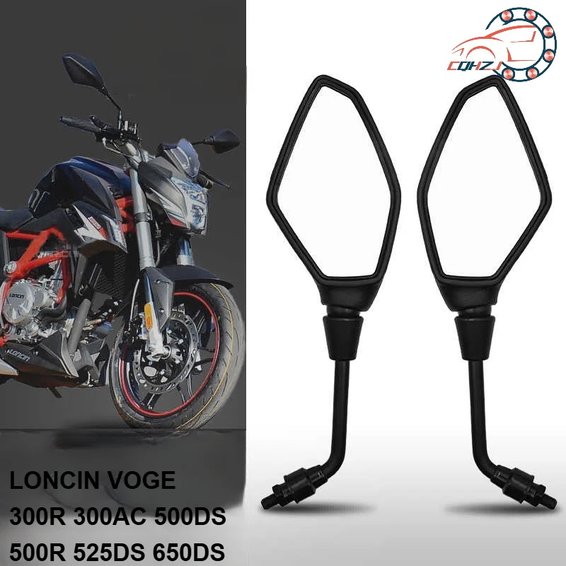 CQHZJ Original Motorcycle Rearview Mirror Side Mirrors For LONCIN VOGE 300R 300AC 500DS 500R 525DS 650DS Motocross Accessories
