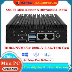 Topton X86 P5 Fanless Mini PC Firewall Router 12th Gen Intel i3-N305 N100 DDR5 4800MHz 2x i226-V 2.5G 2x HDMI2.1 Proxmox Server