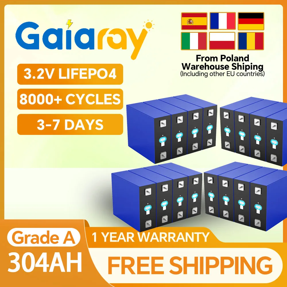 Gaiary Grade A 3.2V 304AH Battery LiFePO4 Lithium Iron Phospha For 12V 24V 4S E-scooter RV Solar Energy Storage System