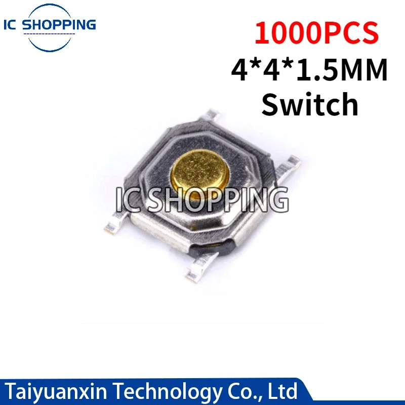 

1000PCS/Lot SMD Push Button Switch 4*4*1.5MM 4*4*1.5 Tact Microswitch Touch Switch 4X4X1.5MM