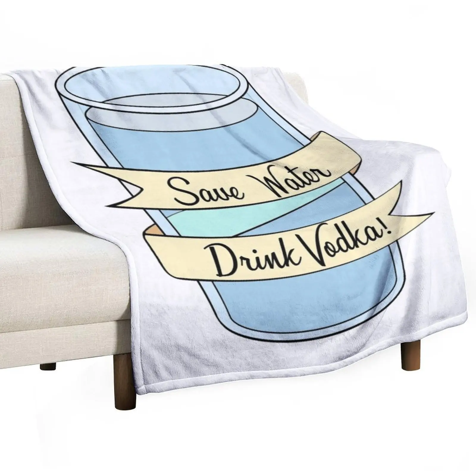 Save Water Drink Vodka! Throw Blanket Kid'S Bed linens Blankets