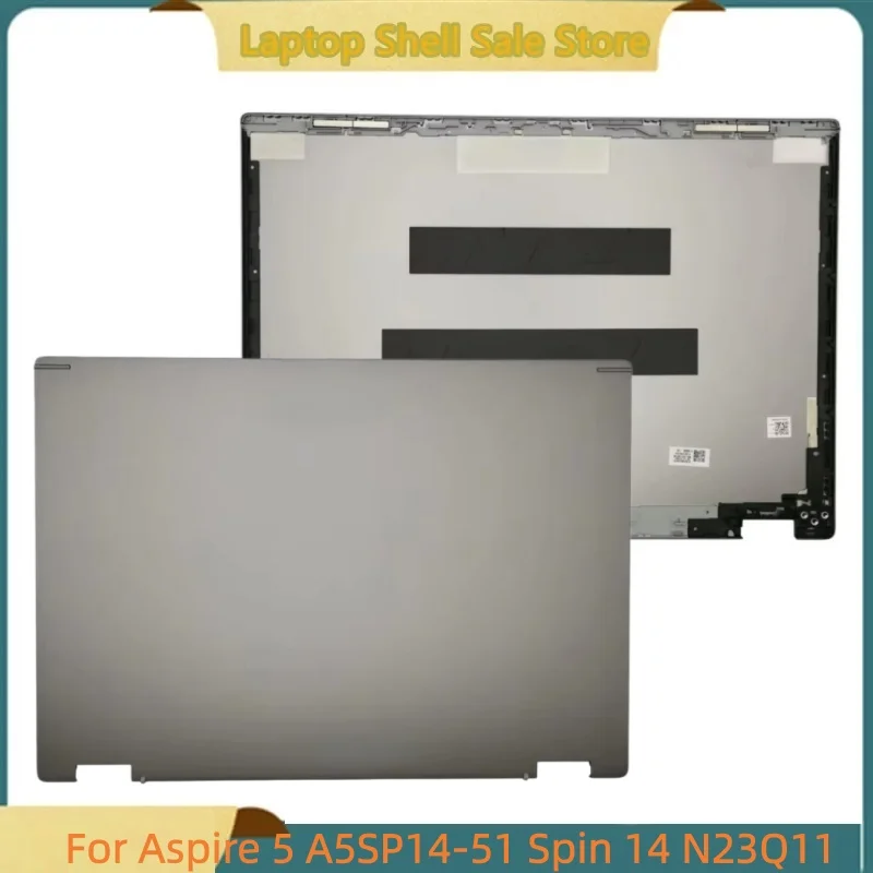 

New laptop For Aspire 5 A5SP14-51 Spin 14 N23Q11 Rear Lid Top Case LCD Back Cover A Shell