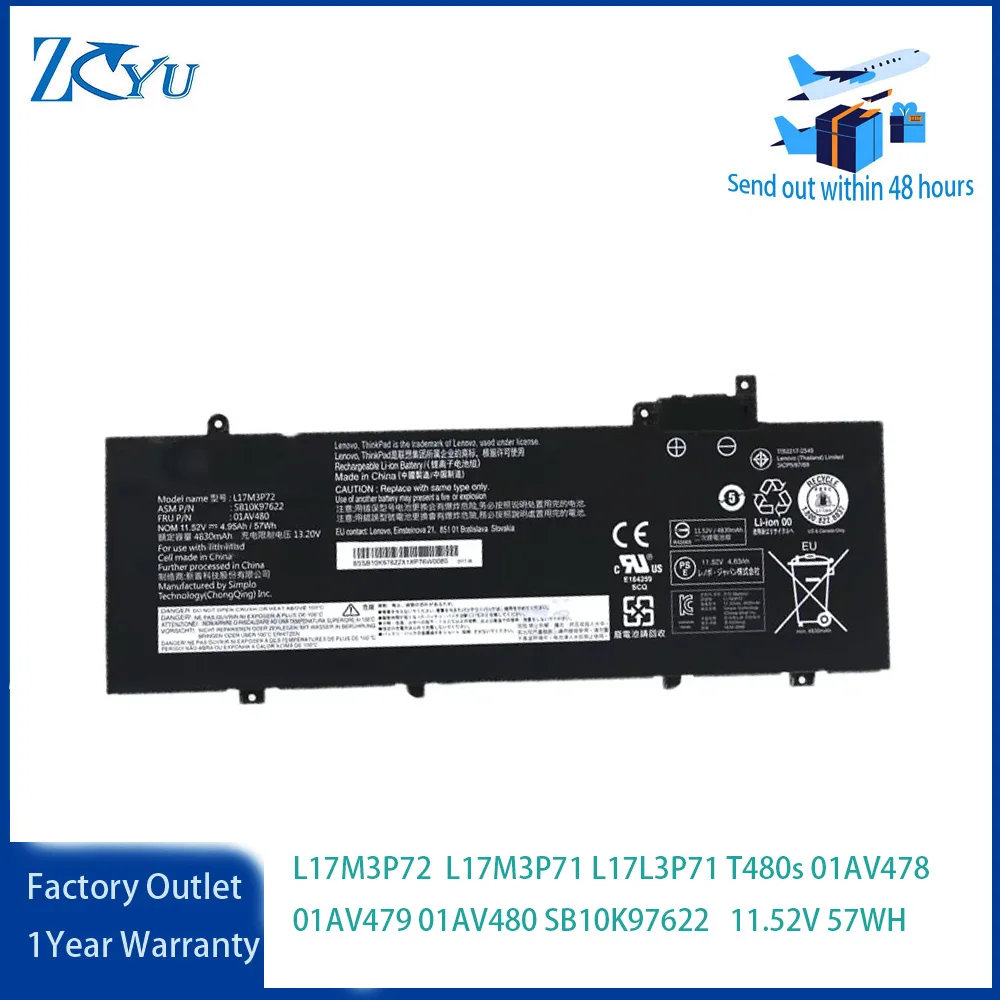 L17M3P72 L17M3P71	L17S3P71 L17L3P71  Battery For Lenovo ThinkPad T480s 01AV478 01AV479 01AV480 SB10K97622 11.52V 57WH