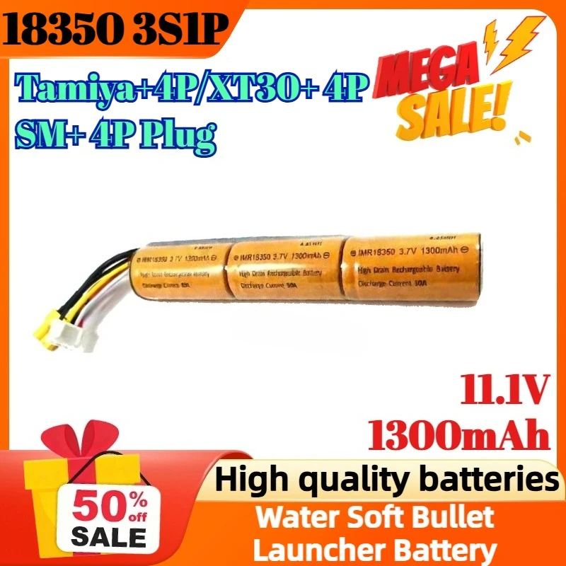 

18350 25C 3S1P 11.1V 1300mAh Rechargeable Battery Water Soft Bullet Launcher Lithium Battery Tamiya+4P/XT30+ 4P/SM+ 4P Plug